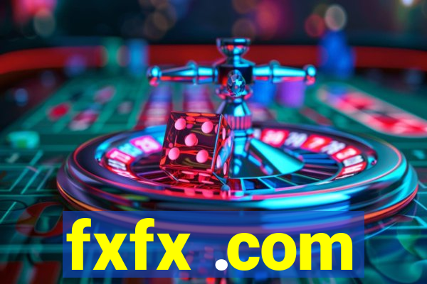 fxfx .com